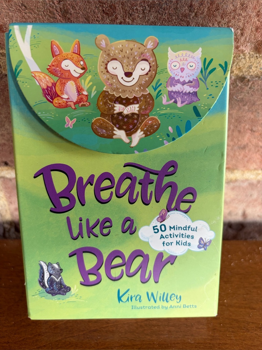 Breathe Like a Bear 50 Mindful calming activity cards. Kira Willey